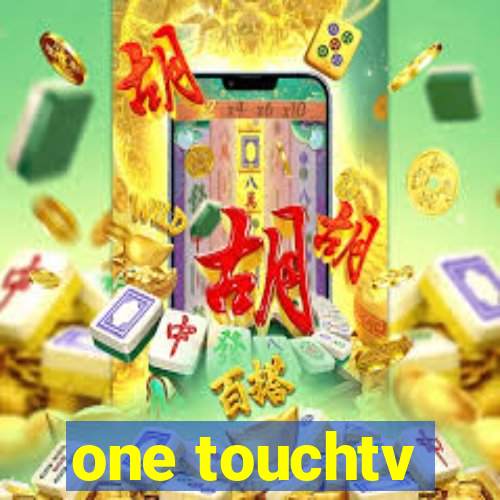 one touchtv